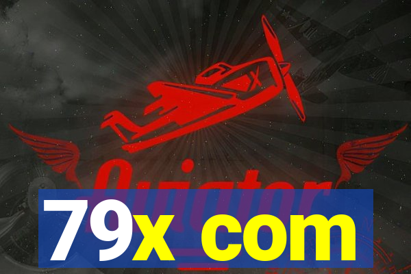 79x com